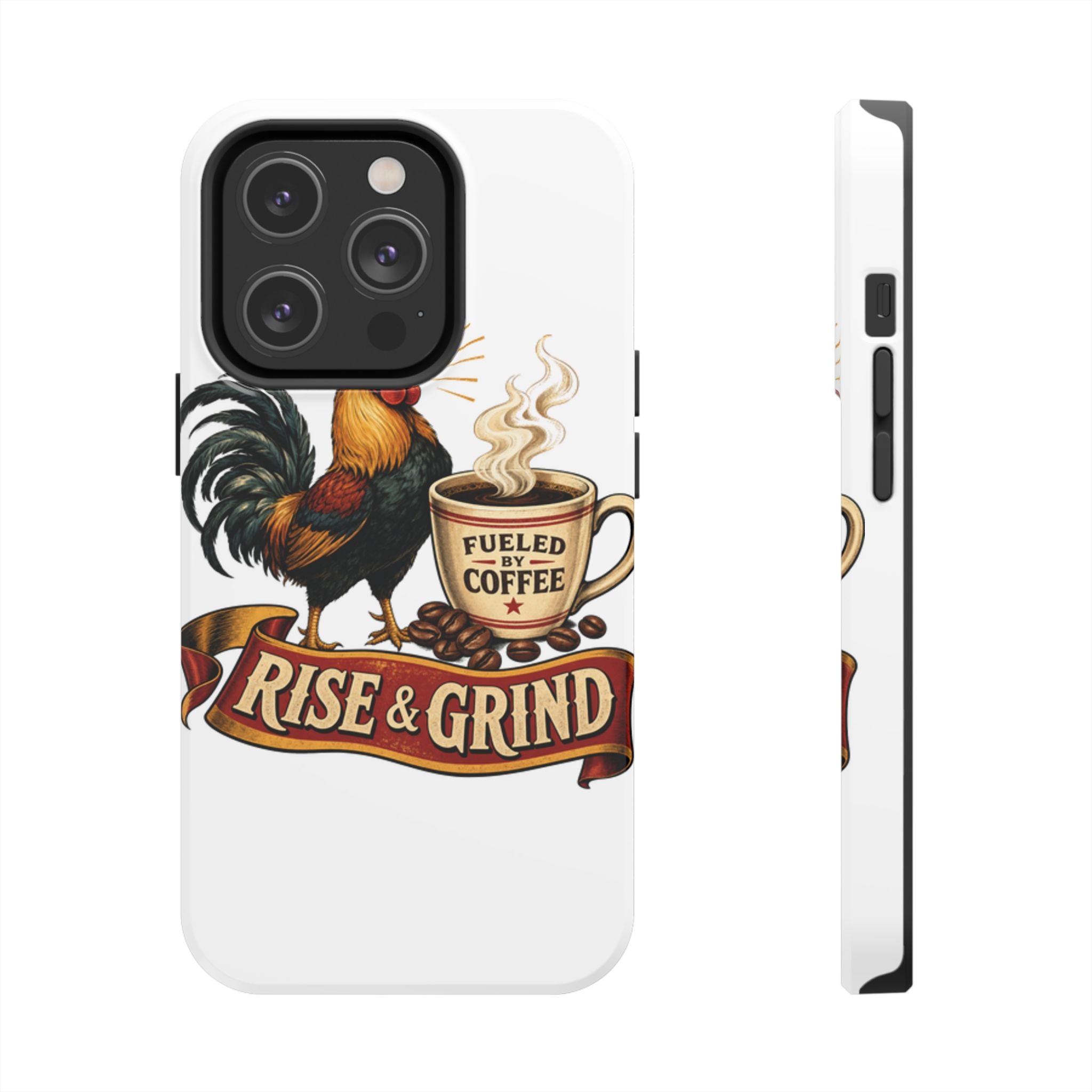 Rise & Grind Tough Phone Case