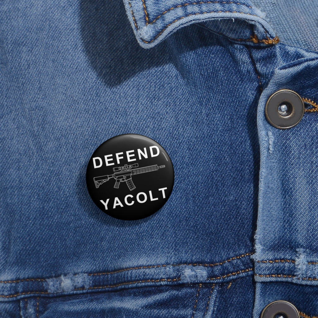 Defend Yacolt AR-15 Pin Button