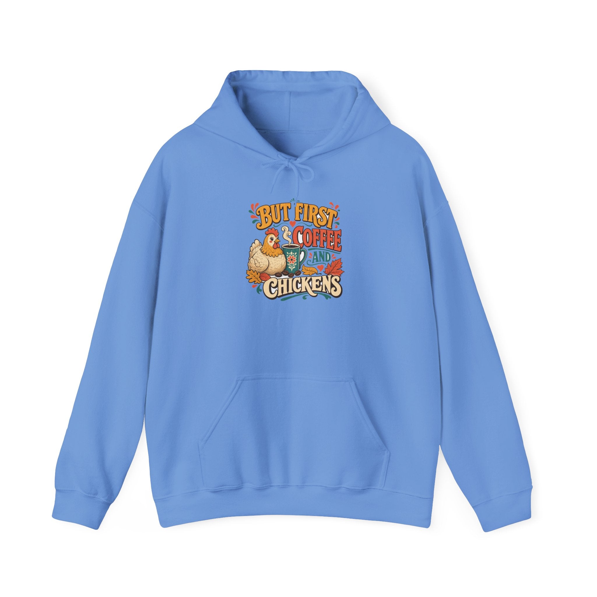 But First Coffee & Chickens Hoodie