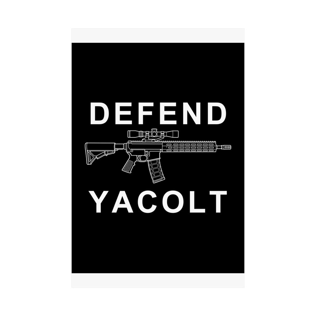 Defend Yacolt AR-15 Poster