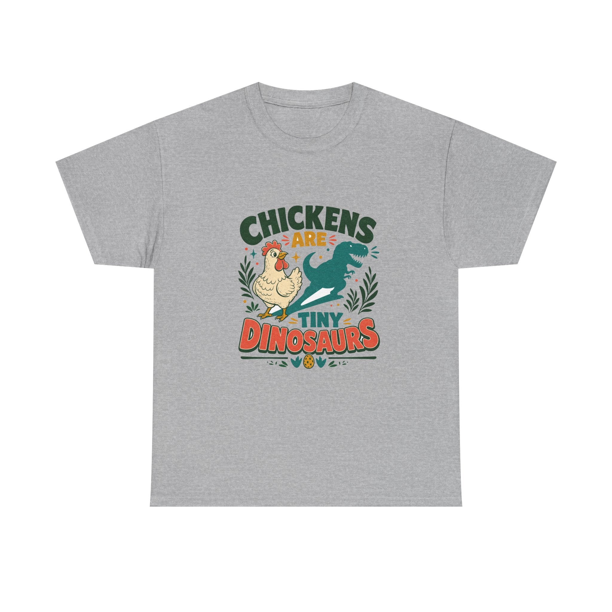 Chickens Are Tiny Dinosaurs Tee