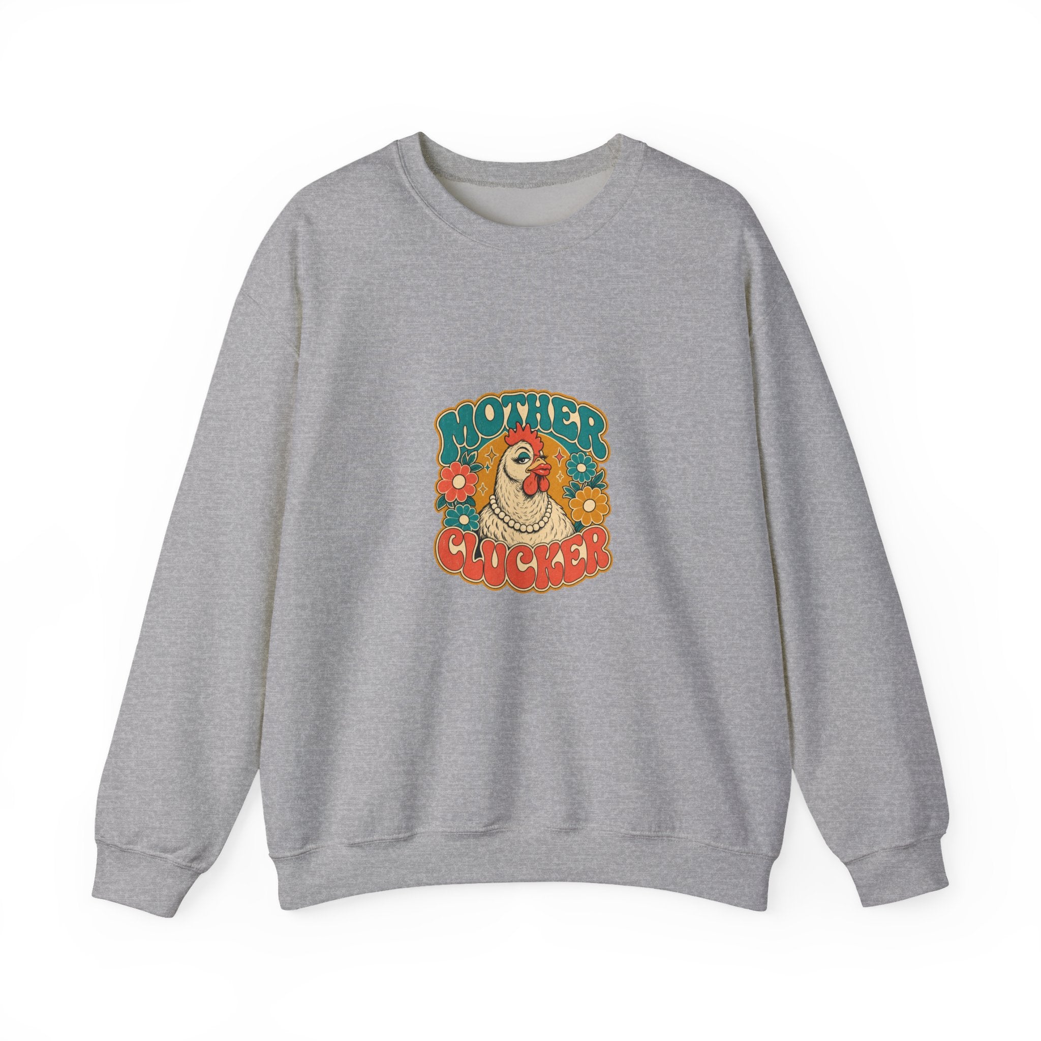 Mother Clucker Crewneck Sweatshirt