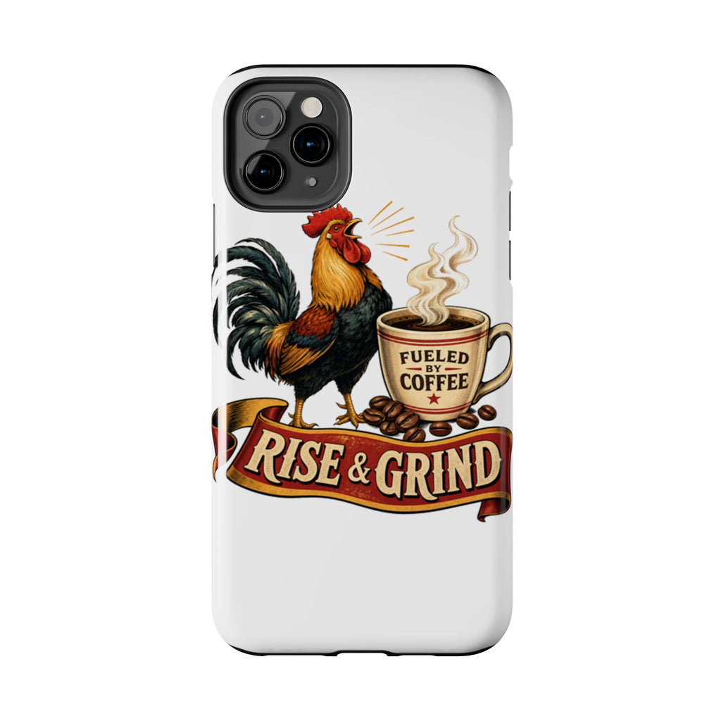 Rise & Grind Tough Phone Case