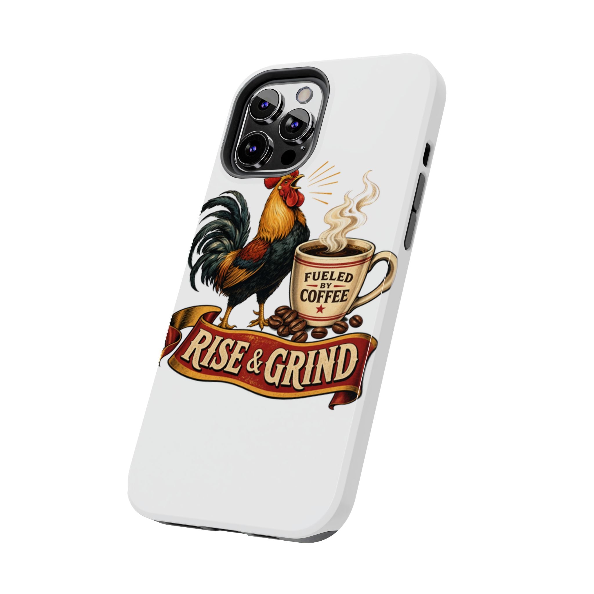 Rise & Grind Tough Phone Case