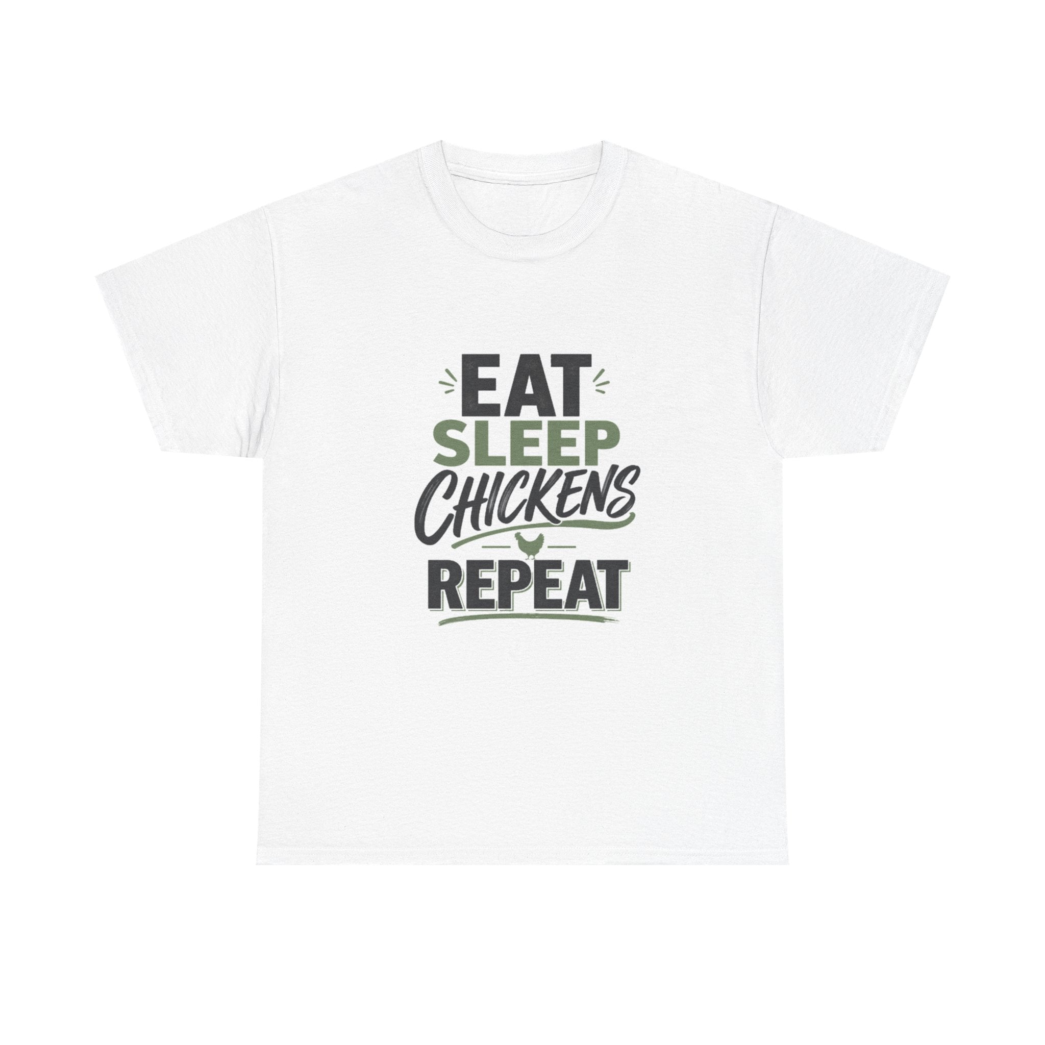 Eat Sleep Chickens Repeat Tee