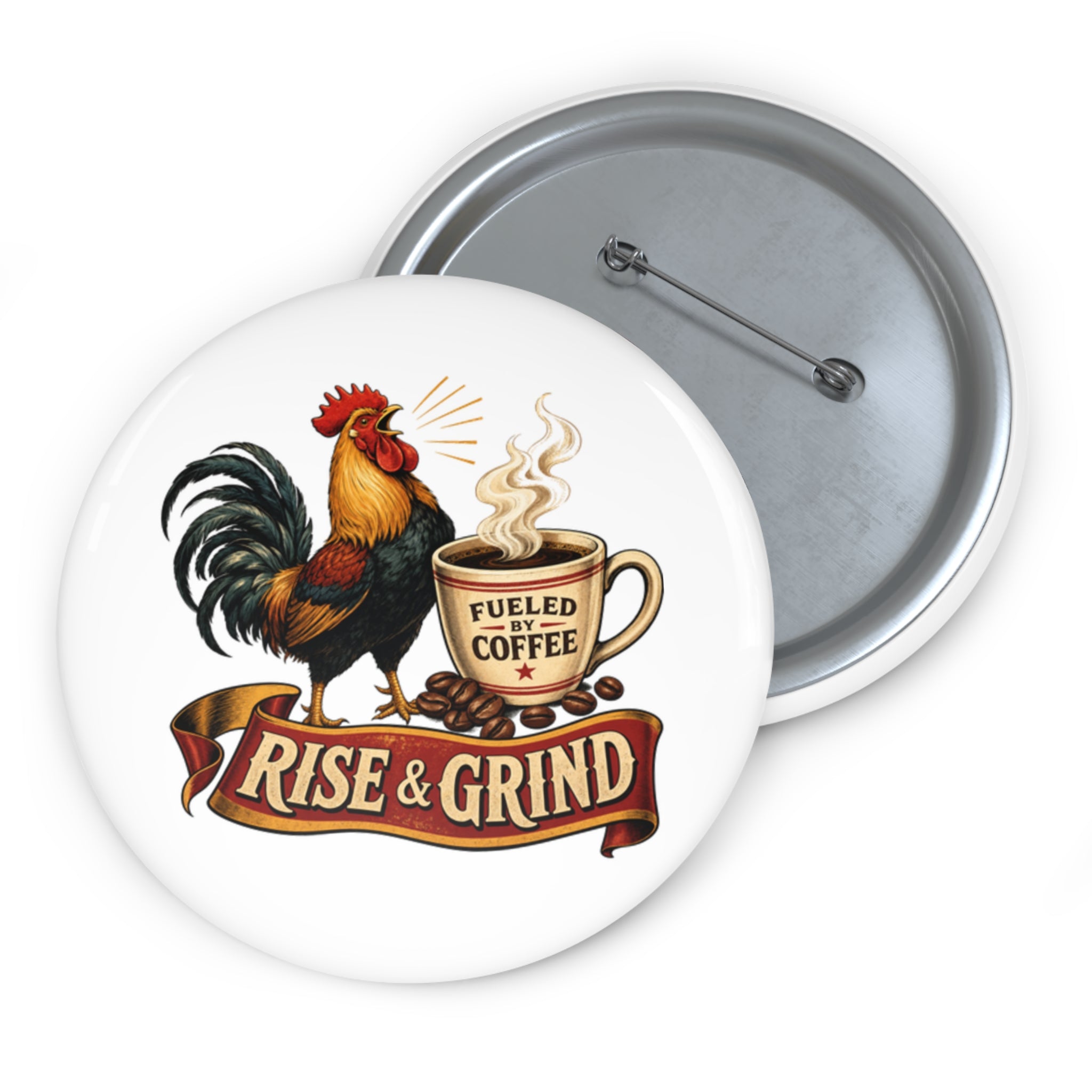 Rise & Grind Pin Button