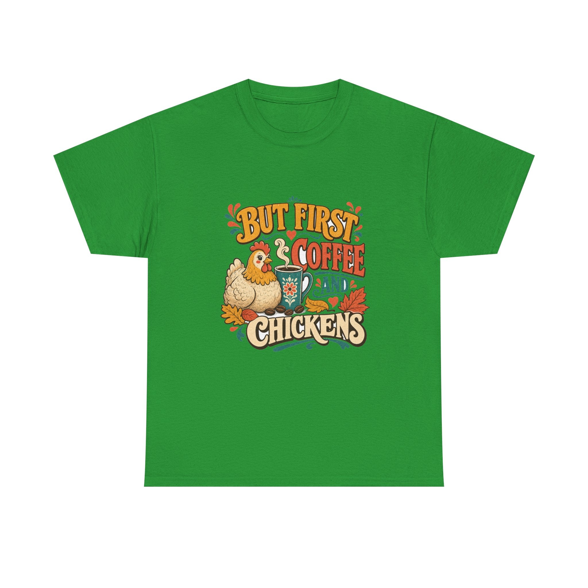 But First Coffee & Chickens Tee
