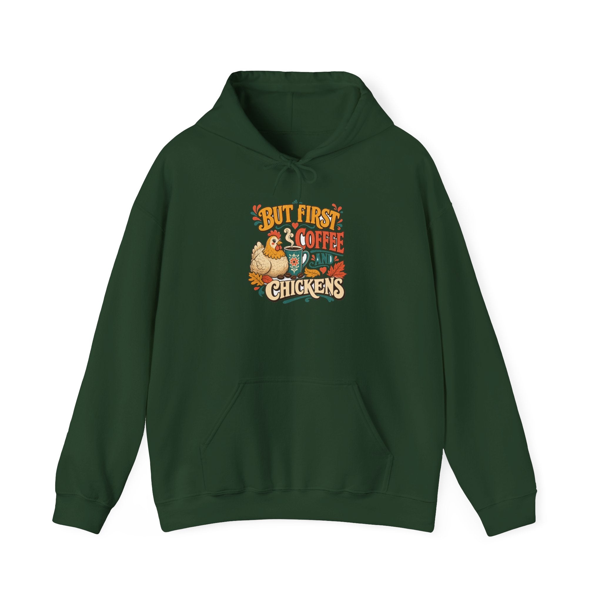 But First Coffee & Chickens Hoodie