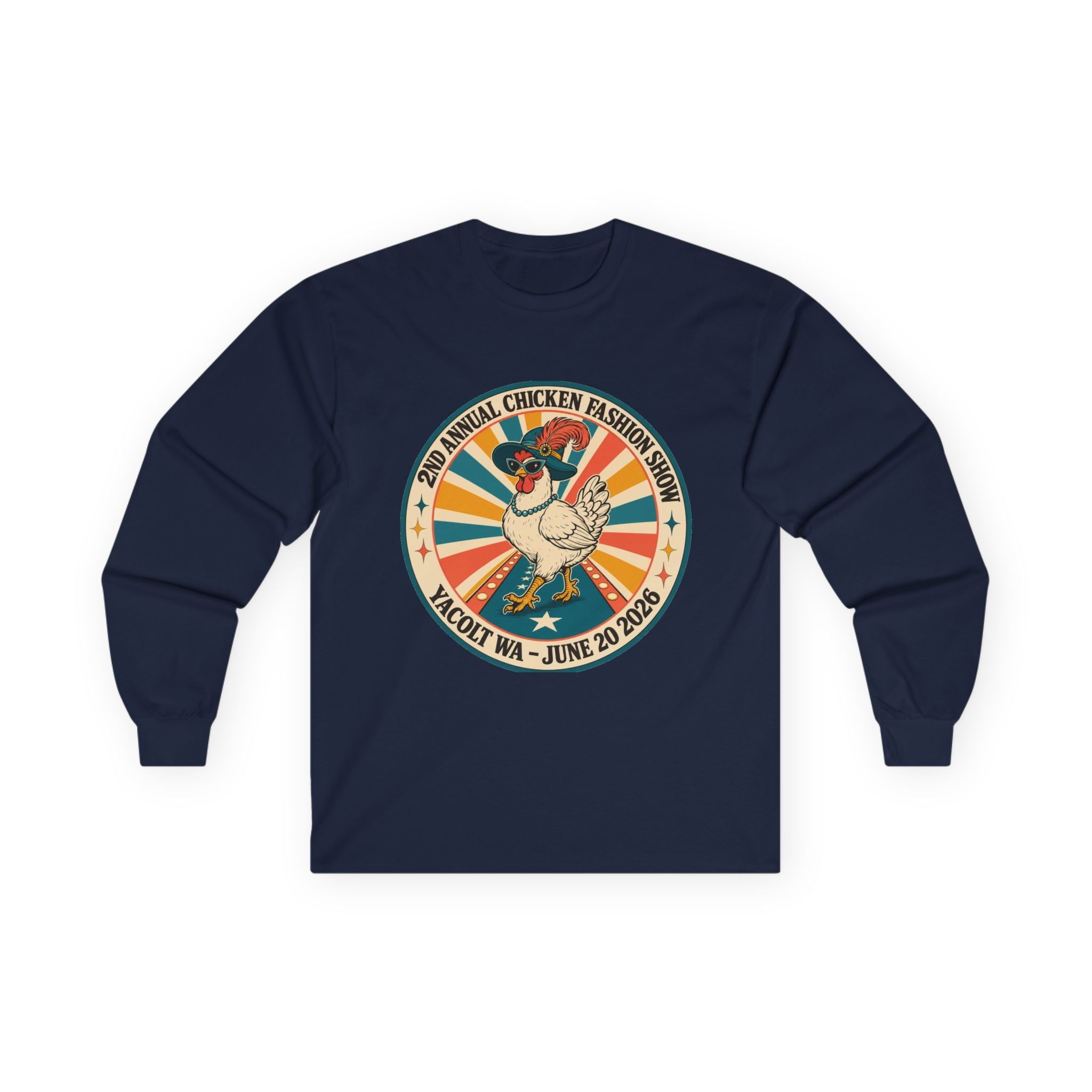 2nd Annual Chicken Fashion Show 2026 Long Sleeve Tee