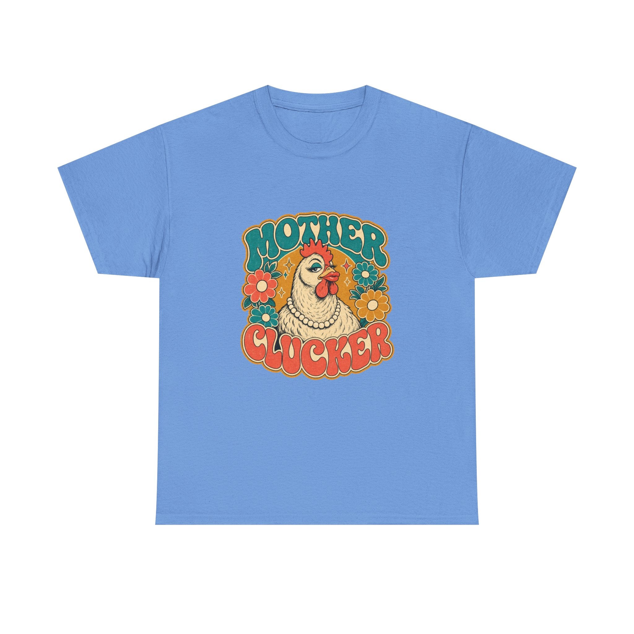 Mother Clucker Tee