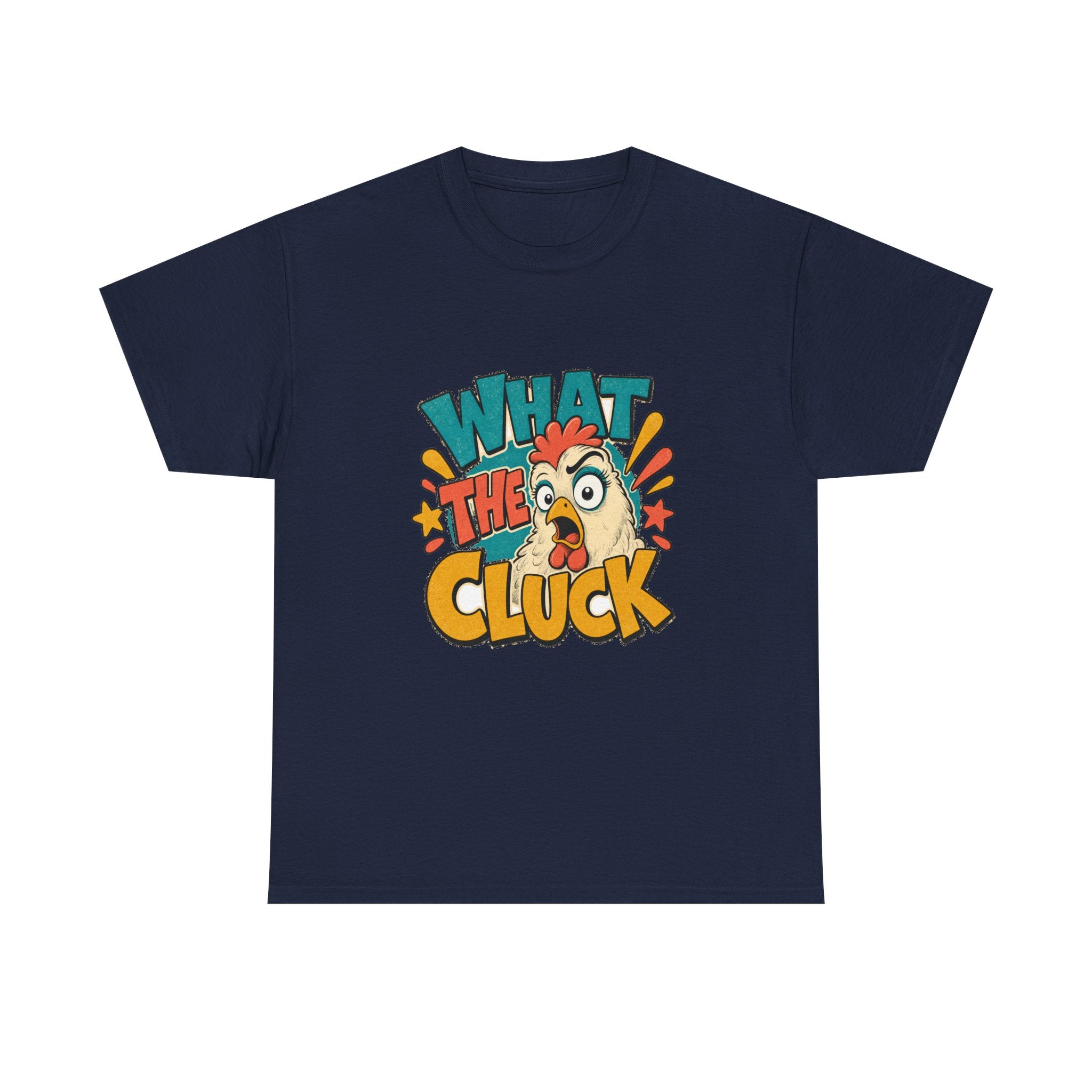 What the Cluck Tee