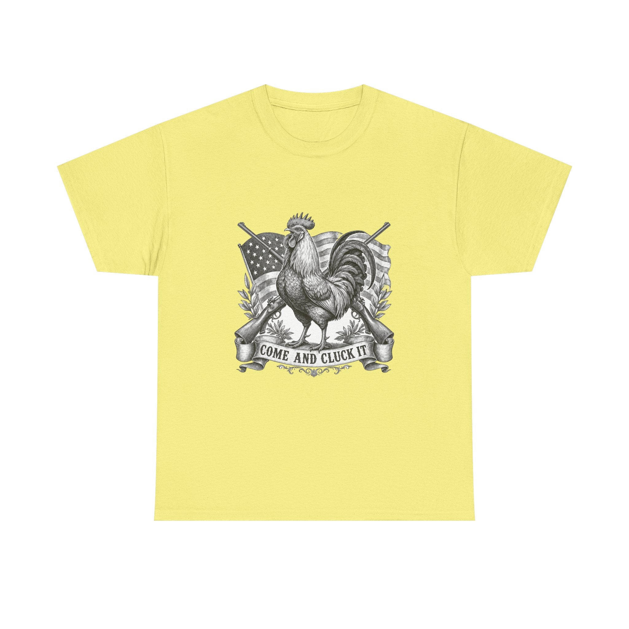 Come and Cluck It Tee