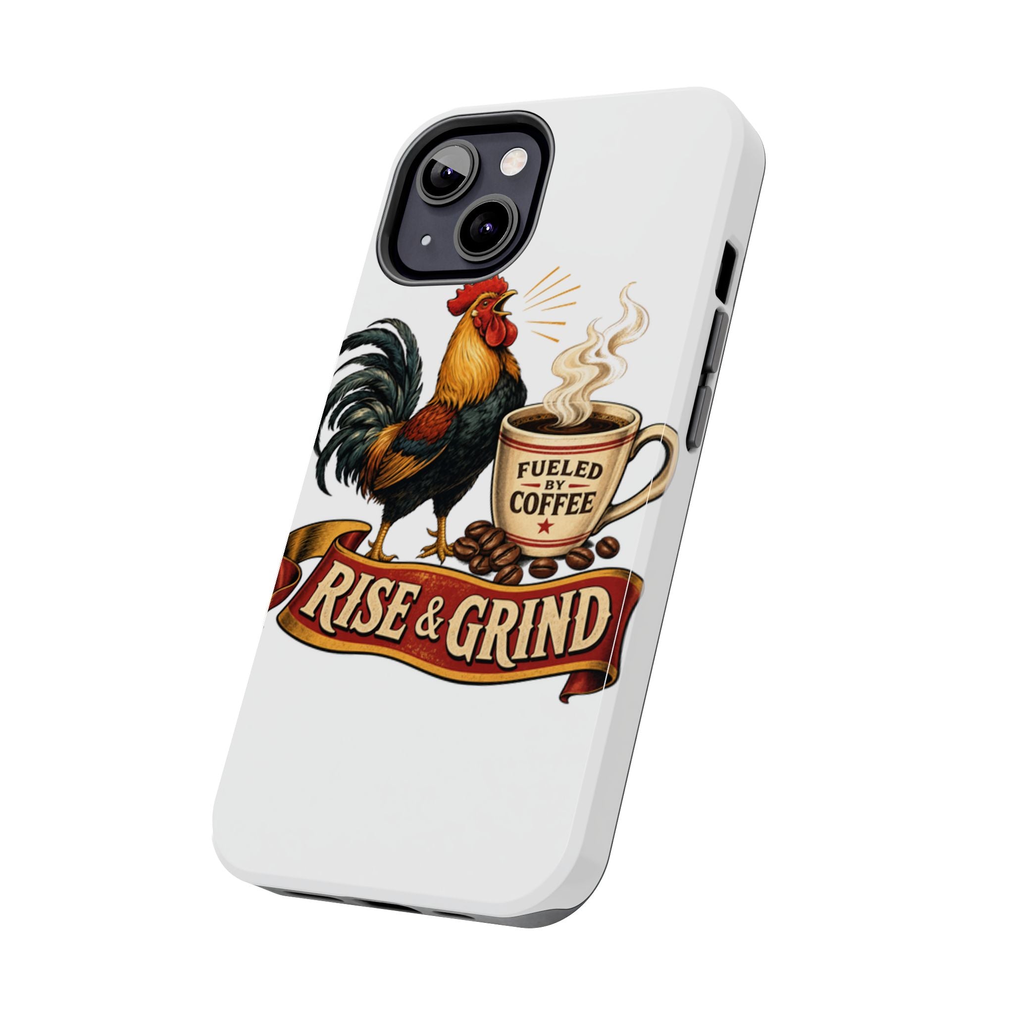 Rise & Grind Tough Phone Case