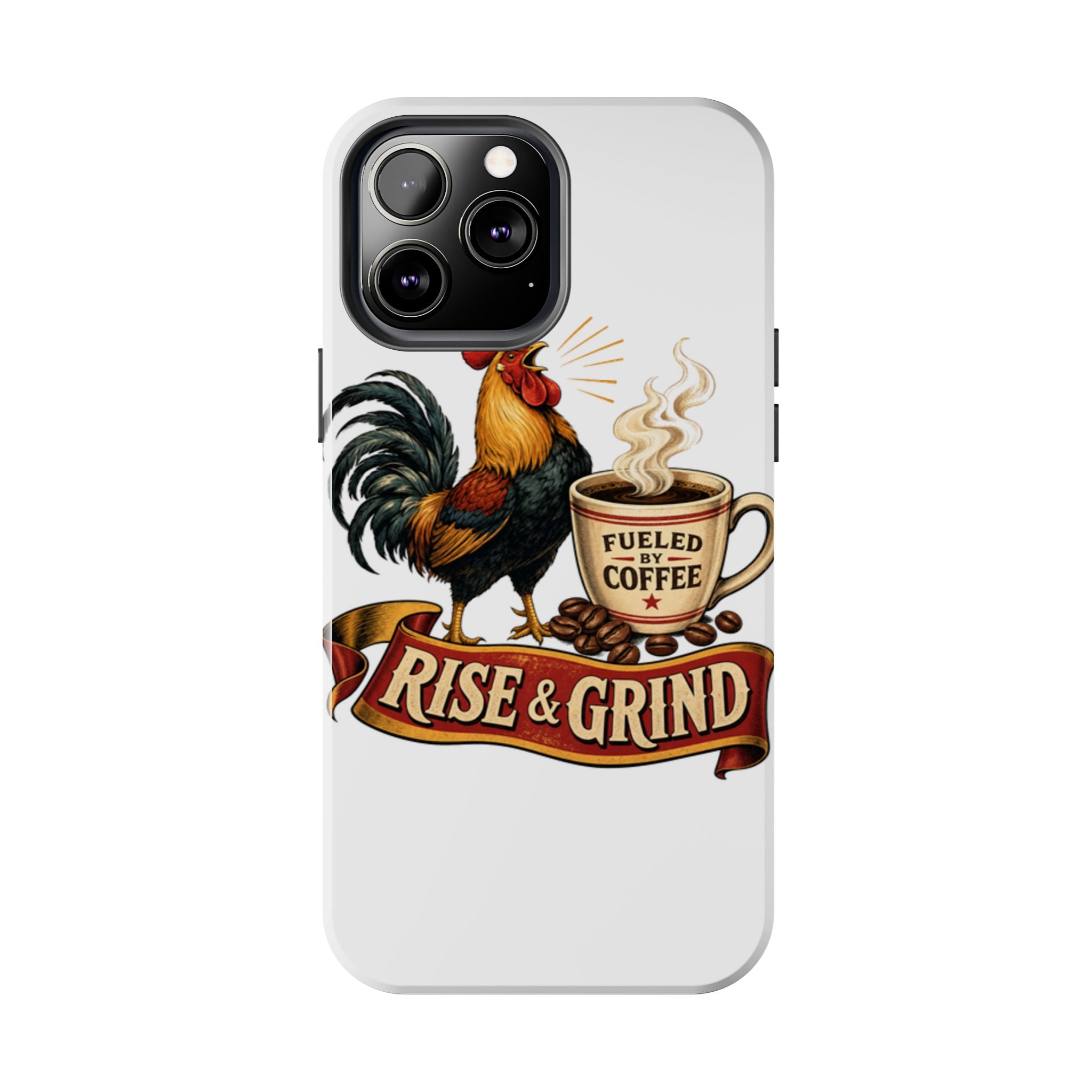 Rise & Grind Tough Phone Case